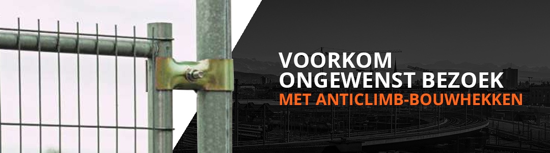 Beveiligen met anticlimb-bouwhek