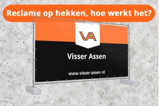 Eigen reclame op hekken: hoe werkt het?