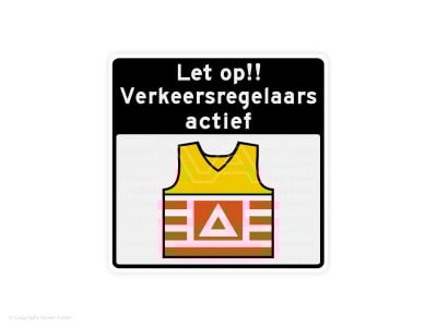 Verkeersbord VKR05 – Let op!! Verkeersregelaars actief 60 x 60 cm