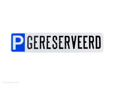 Parkeerbord Parkeerplaats Gereserveerd geperst 52 x 11 cm