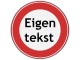 Verkeersbord A-eigen tekst