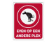 Bord IB04 - Poep even op een andere plek - bord dor lak 20 x 25