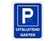 Parkeerbord IB52 bord dor lak 20 x 25 P Uitsluitend Gasten