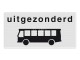 Onderbord RVV OB62 - Uitgezonderd bussen