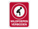 Informatiebord IB16 - Wildpoepen verboden - bord dor lak 20 x 25